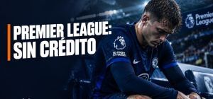 Premier League: 10 cracks en capilla tras el arranque